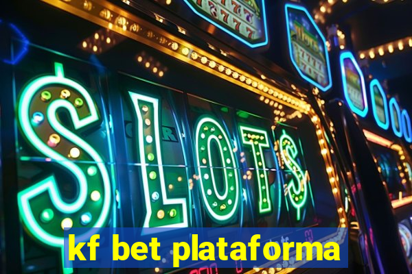 kf bet plataforma